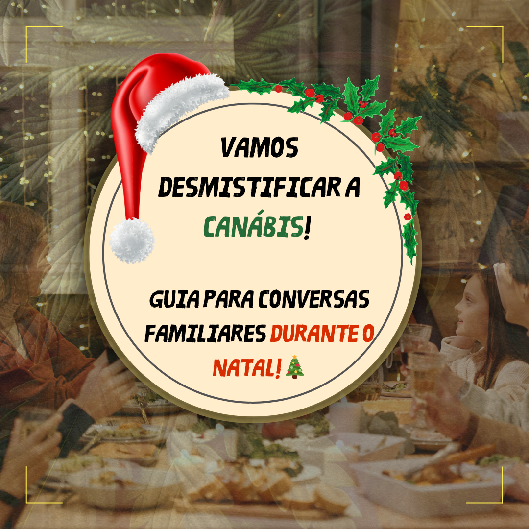 Vamos desmistificar a Canábis! Guia para conversas familiares durante o Natal🎄 Image